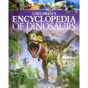 Children's Encyclopedia of Dinosaurs Children's Encyclopedia of Dinosaurs