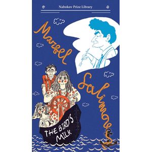 The bird's milk. A humorous story with a light touch of satire