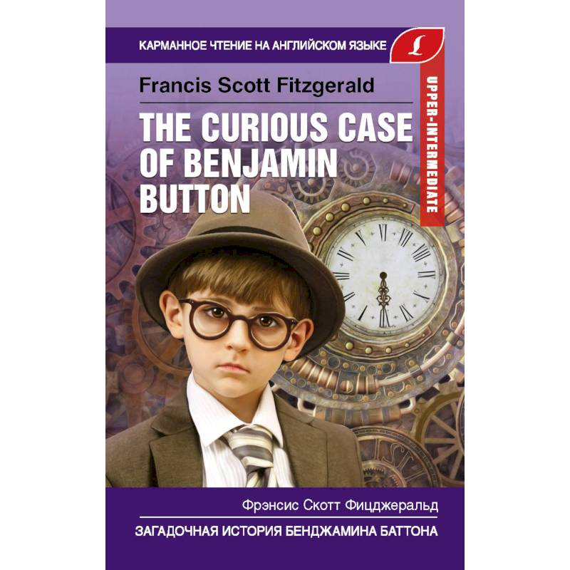 The Curious Case of Benjamin Button The Curious Case of Benjamin Button