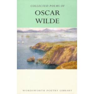 Collected Poems of Oscar Wilde