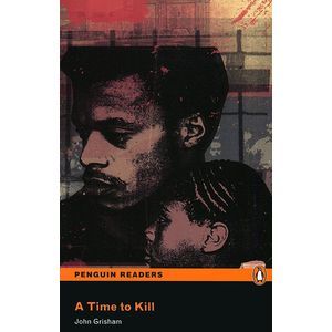A Time to Kill A Time to Kill