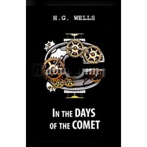 In the Days of the Comet