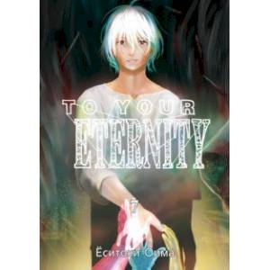 To Your Eternity. Том 7 To Your Eternity. Том 7