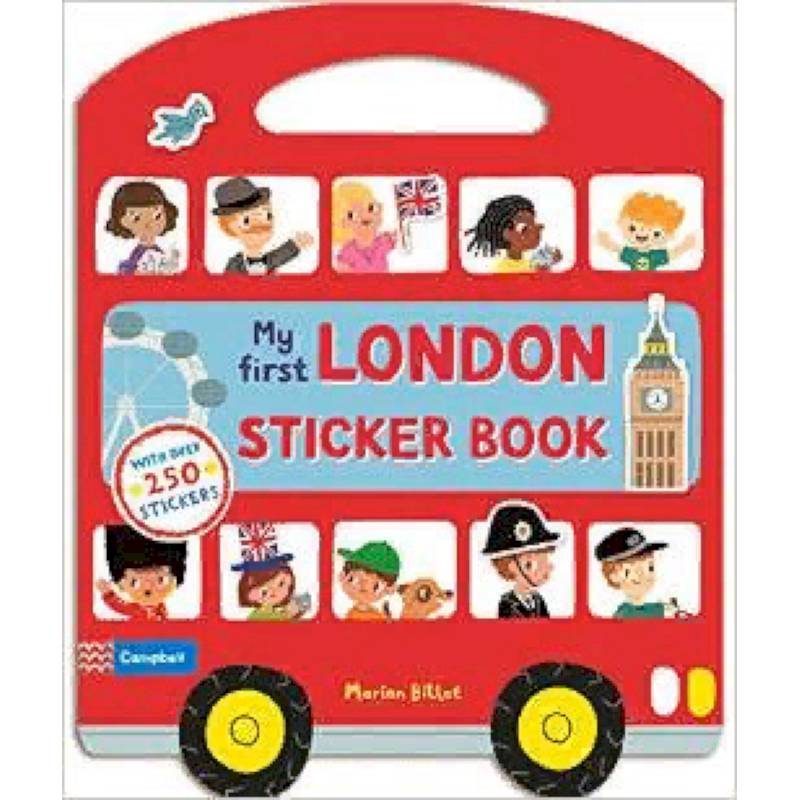 My First London. Sticker Book My First London. Sticker Book