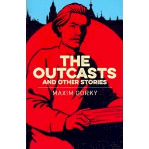 The Outcasts & Other Stories
