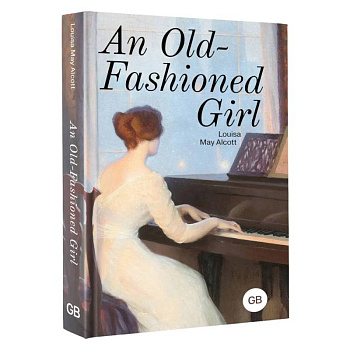 An Old-Fashioned Girl